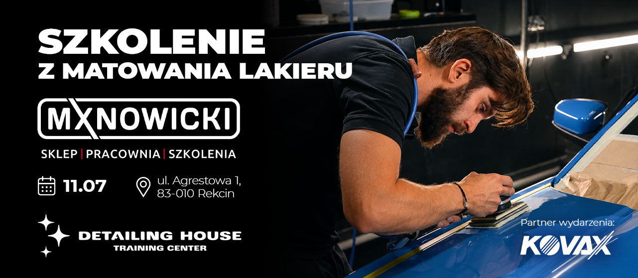 Szkolenie z matowania lakieru 11.07 Szkolenie z matowania lakieru 11.07